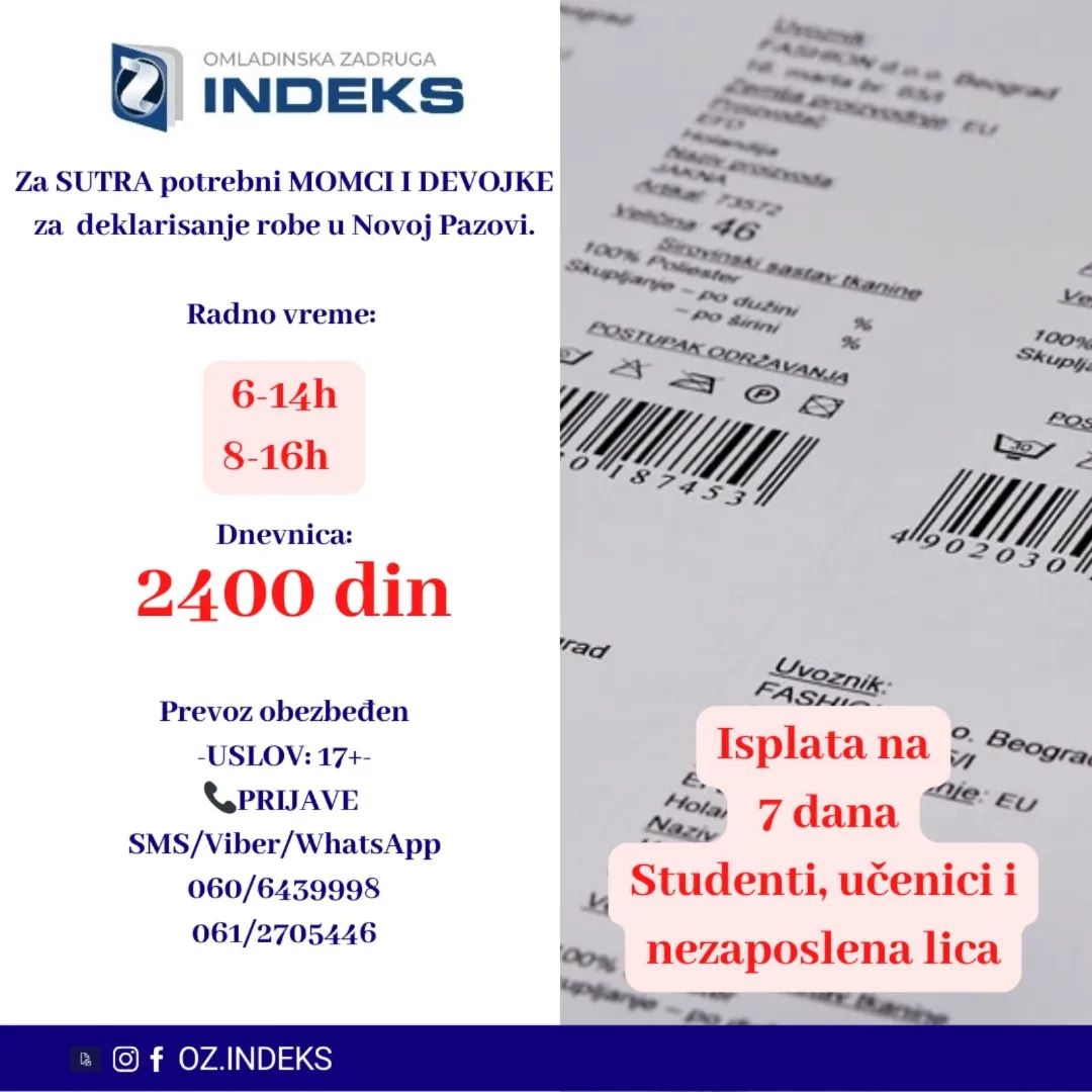ISPLATA NA 7 DANA‼️‼️‼️
👉Za SUTRA potrebni MOMCI I DEVOJKE za posao deklarisanja robe u NOVOJ PAZOVI 👈
🕐Radno vreme:
6-14h
8-16h
💰DNEVNICA: 2400 din
📭Lokacija: Nova Pazova
‼️‼️‼️ USLOV: 17+
🚌PREVOZ ORGANIZOVAN od Ustaničke i iz Pančeva🚌
📞PRIJAVE i VIŠE INFORMACIJA PUTEM
SMS: 061/2705446 060/6439998
sa sledećim podacima:
-Ime, prezime;
-Status (student, srednjoškolac, nezaposleno lice);
-Godine starosti;
-Broj telefona;
-JMBG
-Nova Pazova, deklarisanje, koja smena i dan
#posao #momci #devojke #deklarisanje #posao #novapazovamasaže